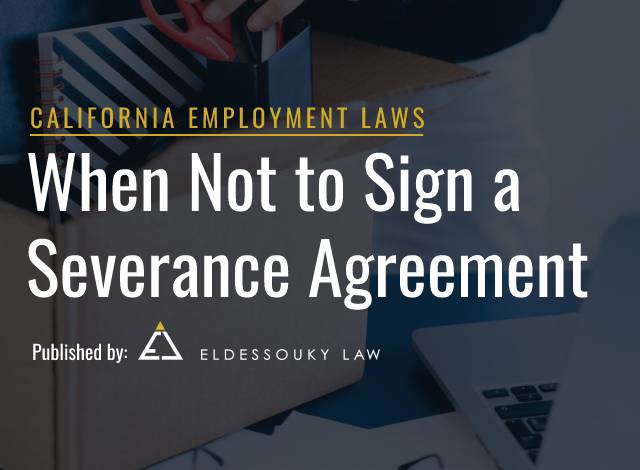 when not to sign a severance agreement