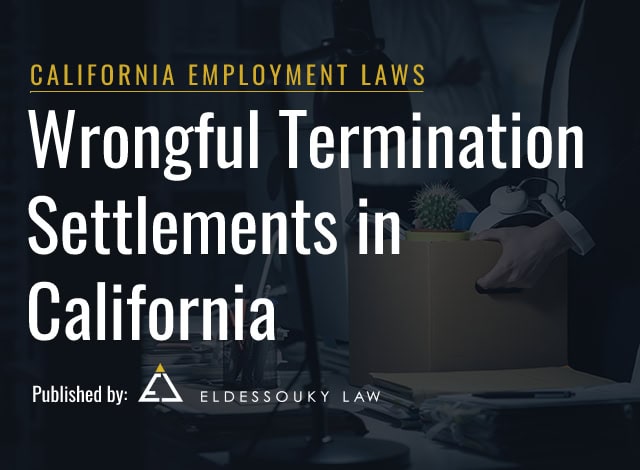 wrongful termination settlement california